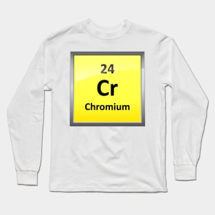 Chromium Element Symbol - Periodic Table Long Sleeve T-Shirt